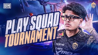 PLAY SQUAD TOURNAMENT  JONATHAN IS BACK  BGMI [upl. by Nylrak]