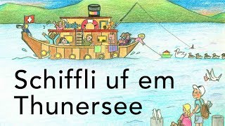 Schiffli ufem Thunersee [upl. by Ayotac992]