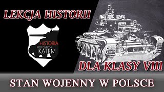 Stan wojenny w Polsce i schyłek PRL  Lekcje historii pod ostrym kątem  Klasa 8 [upl. by Weidman]