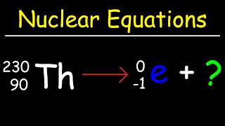 How To Balance Nuclear Equations In Chemistry [upl. by Cerelly]