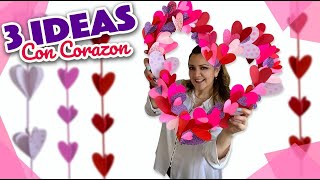 3 ideas Rápidas para Decorar con Mucho Mucho Corazón 💖San Valentin [upl. by Yttam]