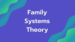 Family Systems Theory and Family SubSystems [upl. by Goerke954]