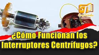 ¿Cómo funcionan los Interruptores Centrífugos [upl. by Selegna]