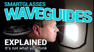 Smartglasses WAVEGUIDES explained  How they actually work [upl. by Sherry976]