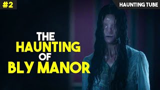 45 CREEPY SECRETS You Missed in The HAUNTING Of BLY MANOR [upl. by Brosy553]