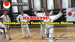 Hangetsu  Shotokan Kata Teach By F Omura Shihan [upl. by Linad747]