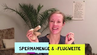 Flugweite amp Menge von Sperma [upl. by Airyt]