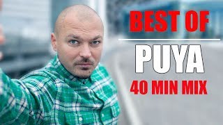 Best Of Puya  40 min MIX [upl. by Seana]