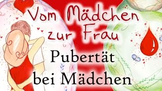 Vom Mädchen zur Frau Pubertät bei Mädchen Aufklärungsfilm [upl. by Aelram]