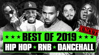 🔥 Hot Right Now Best of 2019 Uncut Best RampB Hip Hop Rap Dancehall Songs of 2019 New Year 2020 Mix [upl. by Harrell]