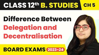 Difference Between Delegation amp Decentralisation  Organising  Class 12 Business Studies Chapter 5 [upl. by Selwin146]