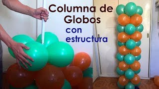 Columna de Globos con Estructura dos colores [upl. by Silden299]