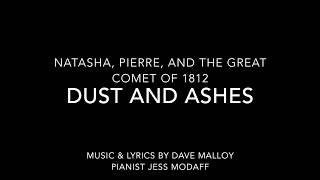 Dust and Ashes from Natasha Pierre and the Great Comet of 1812  Piano Accompaniment [upl. by Thgiwd]