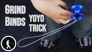 Learn Three 1A Yoyo Grind Binds [upl. by Olegnaleahcim]