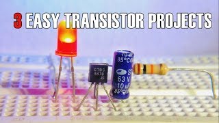 3 EASY TRANSISTOR PROJECTS [upl. by Eceinhoj609]