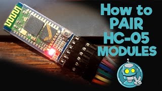 How to Pair HC05 Bluetooth Modules [upl. by Meriel]