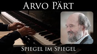 Arvo Pärt  Spiegel im Spiegel piano solo arrangement Estonia L210 [upl. by Ogeid]