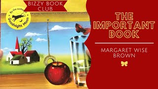 Read Aloud of The Important Book by Margaret Wise Brown  Uplifting Story For Kids Self Esteem [upl. by Ordnas]