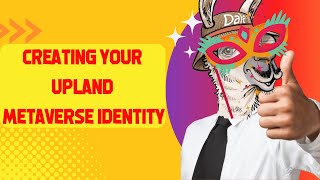 What is your Upland metaverse identity [upl. by Hummel]