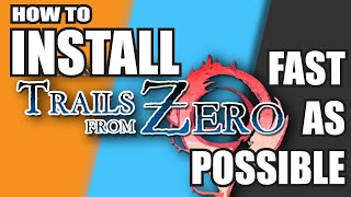 How To Install Trails from Zero Geofront amp EVO Patches [upl. by Nylesaj]