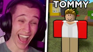 Tommy Makes Roblox Stupidly Funny [upl. by Murrell857]