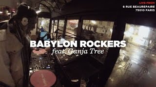 Babylon Rockers 3 • Special guest Ganja Tree • DJ Set • Le Mellotron [upl. by Ilatfan]