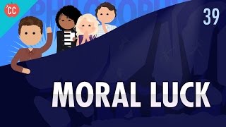 Moral Luck Crash Course Philosophy 39 [upl. by Nireves]