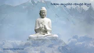 Nam Myoho Renge Kyo  15 minutes  Buddhist Chants [upl. by Leunamnauj]