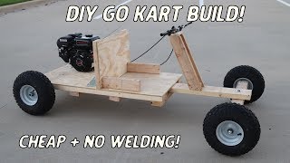 Homemade Wooden Go Kart Build  NO WELDING or Expensive Power Tools [upl. by Nolyak]