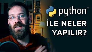 PYTHON  Kullanım Alanları Avantajları ve Felsefesi [upl. by Rustice]