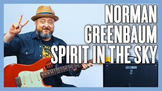 Norman Greenbaum Spirit In The Sky Guitar Lesson  Tutorial [upl. by Husein]