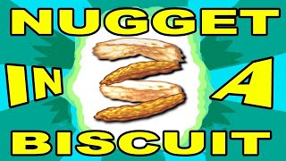 NUGGET in a BISCUIT 3 [upl. by Adnarram]