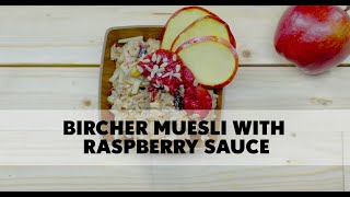 A Quick Bircher Muesli Recipe with Raspberry Sauce [upl. by Ajram]