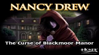 Nancy Drew 11 The Curse of Blackmoor Manor Full Walkthrough No Commentary [upl. by Etteloc]