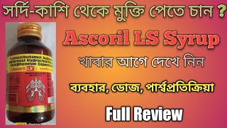 Ascoril LS Syrup Uses Composition amp Dose Full Review [upl. by Maryjane408]