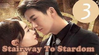 【ENG SUB 】《Stairway to Stardom》EP3——Starring Song YiPuttichai Kasetsin Zhong Dan Ni [upl. by Namia]