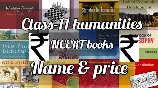 Book list of class 11 humanities and arts NCERT With name and prices [upl. by Drice564]