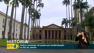 Relações Exteriores  Revitalização do Palácio Itamaraty [upl. by Riha876]