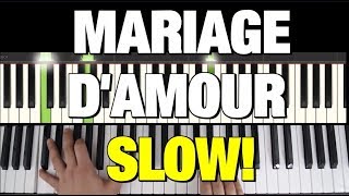 HOW TO PLAY MARIAGE DAMOUR ON PIANO [upl. by Benson]