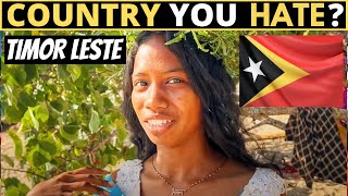 Which Country Do You HATE The Most  TIMORLESTE [upl. by Atilrahc]