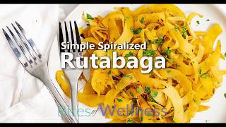 Simple Spiralized Rutabaga [upl. by Jill]