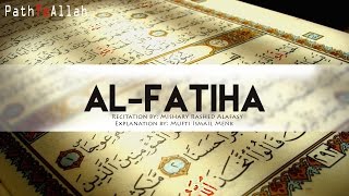 AlFatiha Opening Surah ► Beautiful Recitation amp Explanation [upl. by Bergh]