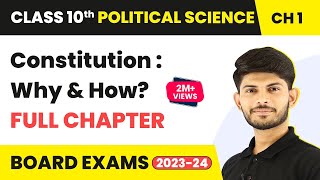 Constitution  Why and How Full Chapter  Class 11 Political Science [upl. by Annwahs]