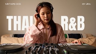 Thai RampB Mix by JIRA [upl. by Nored]