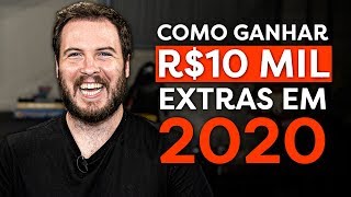 4 FORMAS PRÁTICAS DE CONSEGUIR 10 MIL REAIS EM 2020 [upl. by Nitin]