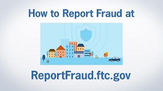 How to Report Fraud at ReportFraudftcgov  Federal Trade Commission [upl. by Zak377]