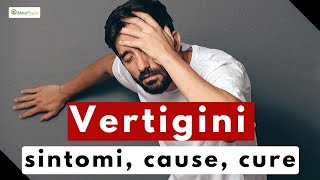 Vertigini sintomi cause cure [upl. by Enaelem]