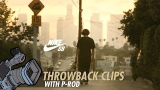 Paul Rodriguez l Throwback Clip l Nike SB quotToday Was A Good Dayquot [upl. by Einallem]