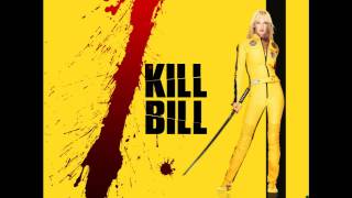 Kill Bill Vol 1 OST 11  Woo Hoo [upl. by Yole277]