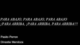 PASITO PERRÓN LETRA  Dinastia Mendoza [upl. by Clint]